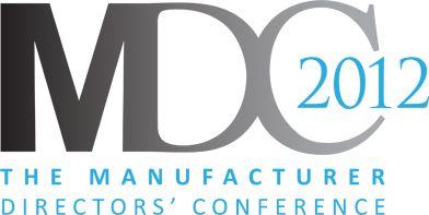 MDC 2012 - The Manufacturer Director's Conference
